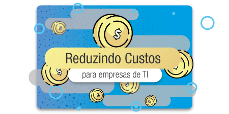 TIFlux - Aprenda a reduzir os custos de TI de uma empresa