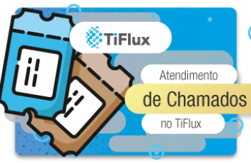 Atendimento de Chamados no TiFlux